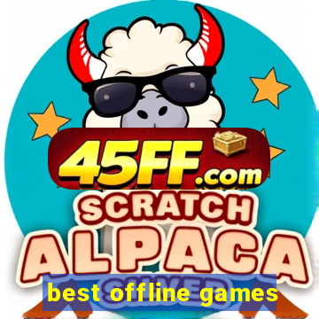 best offline games
